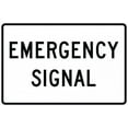 thumbnail image 1 of Traffic & Warehouse Signs - R10-13-Emergency Signal Sign - Weather Approved Aluminum Street Sign, 0.04 Thickness - 24" X 36", 1 of 5