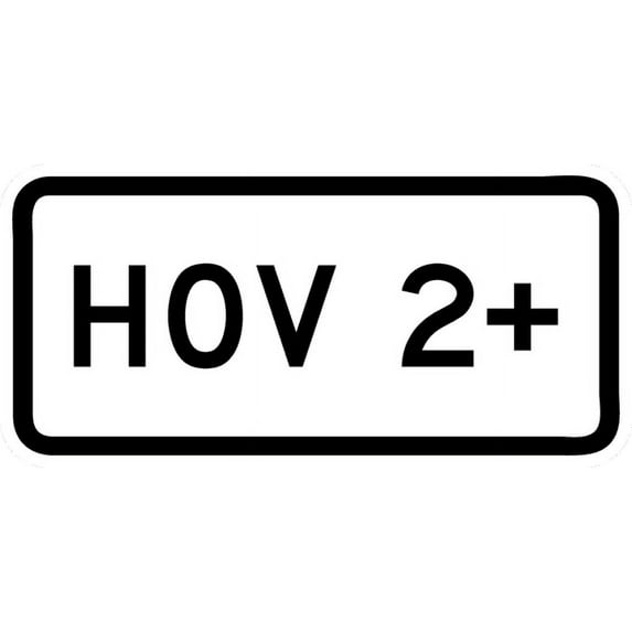 Traffic & Warehouse Signs - R3-5cP-HOV 2+ Sign (plaque) - Weather Approved Aluminum Street Sign, 0.04 Thickness - 18" X 24"
