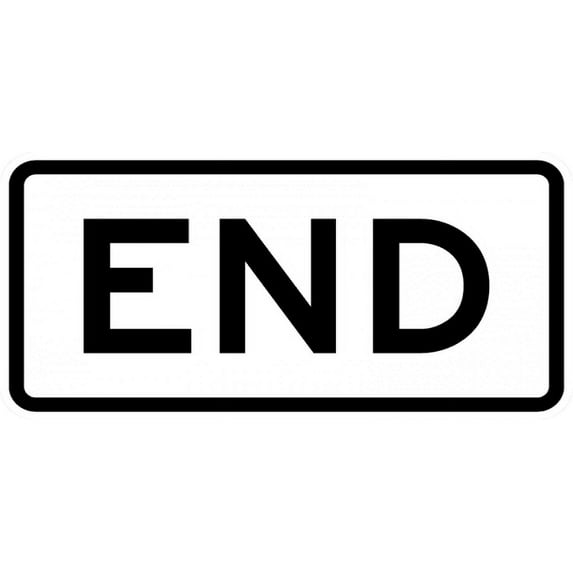 Traffic & Warehouse Signs - R3-9dP-END Sign - Weather Approved Aluminum Street Sign, 0.04 Thickness - 24" X 36"