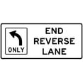 thumbnail image 1 of Traffic & Warehouse Signs - R3-9i-End Reverse Lane Sign - Weather Approved Aluminum Street Sign, 0.04 Thickness - 12" X 8", 1 of 5