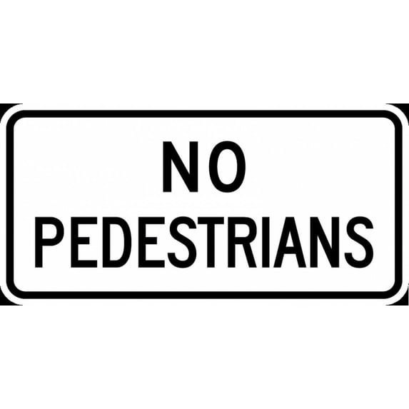 Traffic & Warehouse Signs - R5-10c-No Pedestrians Sign - Weather Approved Aluminum Street Sign, 0.04 Thickness - 24" X 36"