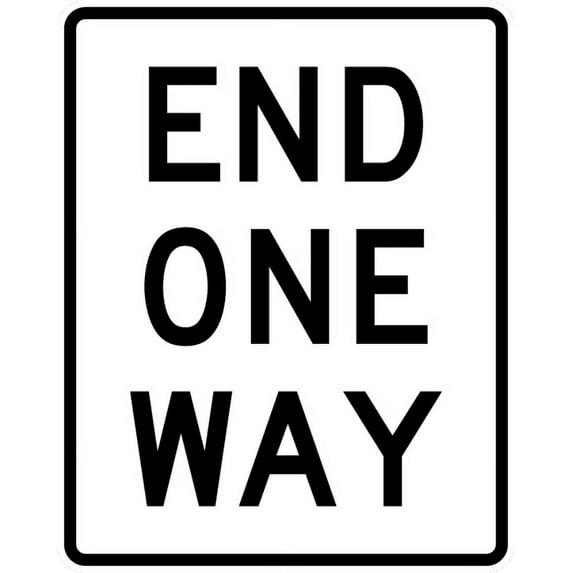 Traffic & Warehouse Signs - R6-7-END ONE WAY Sign - Weather Approved Aluminum Street Sign, 0.04 Thickness - 12" X 18"