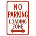 thumbnail image 1 of Traffic & Warehouse Signs - R7-6-No Parking Loading Zone Sign - Weather Approved Aluminum Street Sign, 0.04 Thickness - 24" X 36", 1 of 5