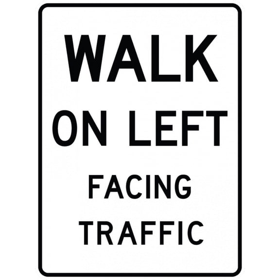 Traffic & Warehouse Signs - R9-1-Walk on Left Facing Traffic Sign - Weather Approved Aluminum Street Sign, 0.04 Thickness - 10" X 7"