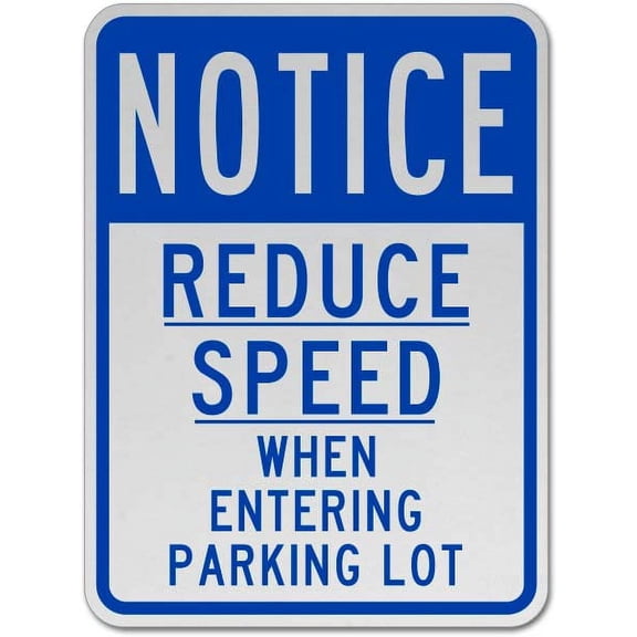 Traffic & Warehouse Signs - Reduce Speed When Entering Lot Sign - Weather Approved Aluminum Street Sign, 0.04 Thickness - 10" X 7"