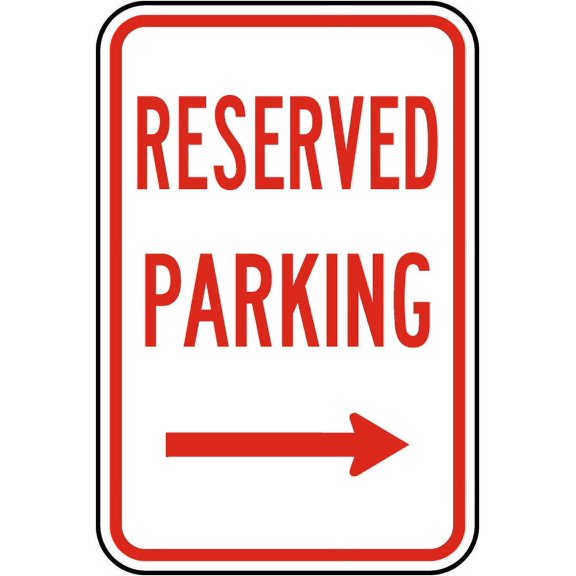 Traffic & Warehouse Signs - Reserved Parking (Right Arrow) Sign - Weather Approved Aluminum Street Sign, 0.04 Thickness - 10" X 7"