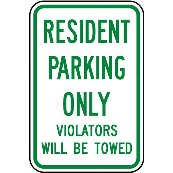 Traffic & Warehouse Signs - Resident Parking Only Sign - Weather Approved Aluminum Street Sign, 0.04 Thickness - 18" X 24"