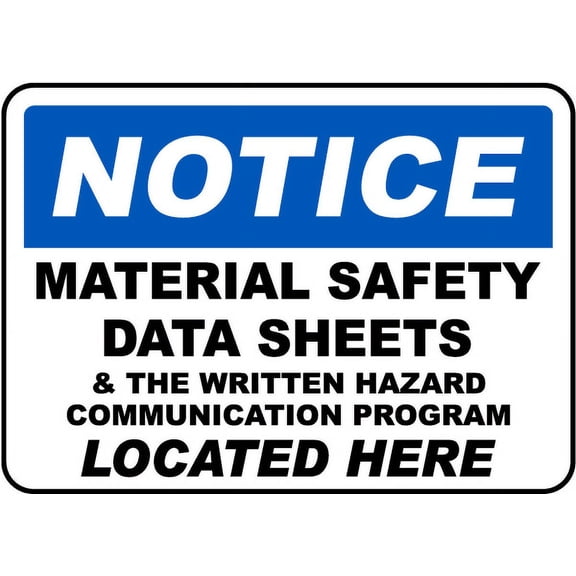 Traffic & Warehouse Signs - Safety Data Sheets Located Here Sign - Weather Approved Aluminum Street Sign, 0.04 Thickness - 10" X 7"