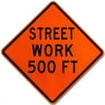 thumbnail image 1 of Traffic & Warehouse Signs - Street Work 500 FT Sign - Weather Approved Aluminum Street Sign, 0.04 Thickness - 18" X 24", 1 of 5