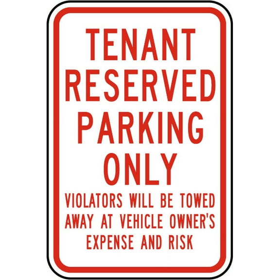 Traffic & Warehouse Signs - Tenant Reserved Parking Only Sign - Weather Approved Aluminum Street Sign, 0.04 Thickness - 10" X 7"