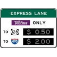 thumbnail image 1 of Traffic & Warehouse Signs - Toll costs at intersections or HOV 2+ - Weather Approved Aluminum Street Sign, 0.04 Thickness - 12" X 8", 1 of 5