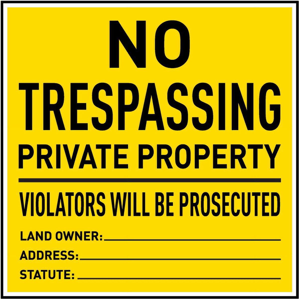 Traffic & Warehouse Signs - Violators Prosecuted No Trespassing Sign 14 ...