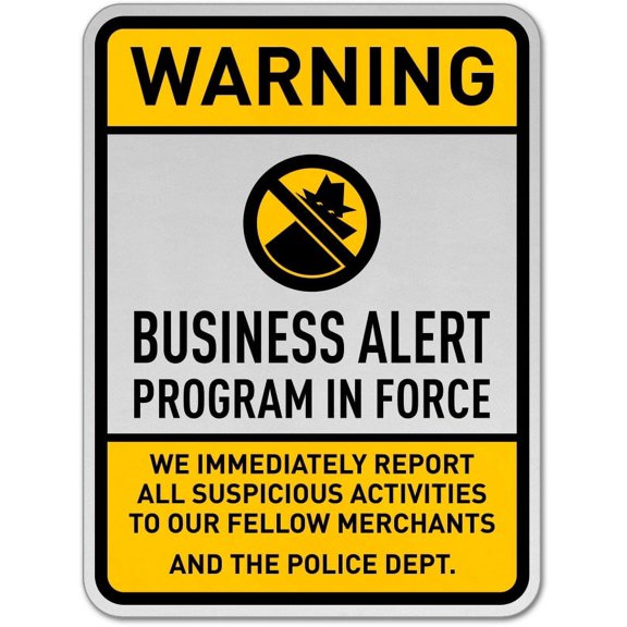 Traffic & Warehouse Signs - Warning Business Alert Program In Force Sign - Weather Approved Aluminum Street Sign, 0.04 Thickness - 12" X 18"