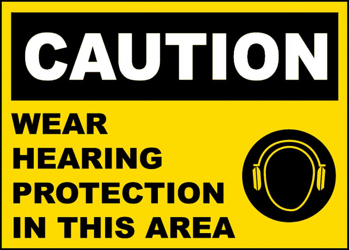Traffic & Warehouse Signs Wear Hearing Protection Sign 10 x 7