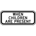 thumbnail image 1 of Traffic & Warehouse Signs - When Children are present (plaque - Weather Approved Aluminum Street Sign, 0.04 Thickness - 18" X 24", 1 of 5
