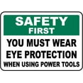 thumbnail image 1 of Traffic & Warehouse Signs - You Must Wear Eye Protection Sign - Weather Approved Aluminum Street Sign, 0.04 Thickness - 24" X 36", 1 of 5