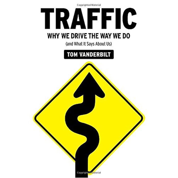 Pre-Owned Traffic: Why We Drive the Way We Do (and What It Says about Us) Paperback