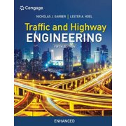 Traffic and Highway Engineering, Enhanced Edition, Paperback