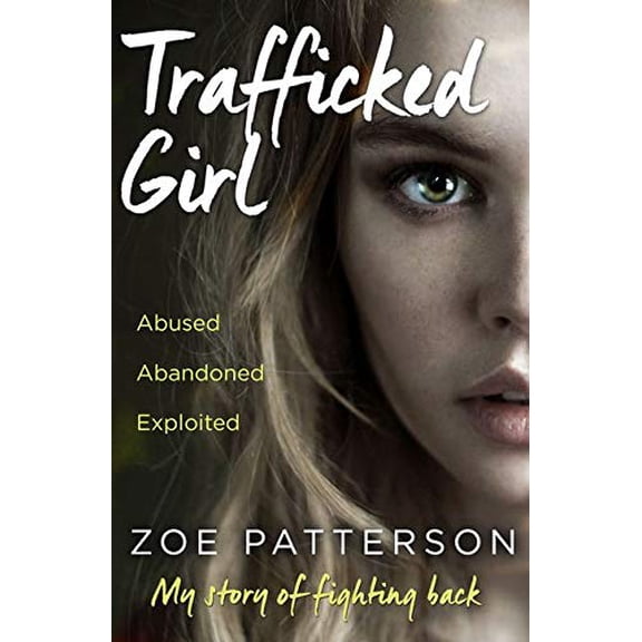 Pre-Owned TRAFFICKED GIRL PB (Paperback) 000814804X 9780008148041