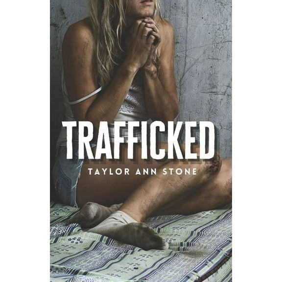 Trafficked Trafficked: Marlene's Story of Survival, A Teen Thrilling Kidnap Suspense Crime Fiction Novel, Book 1, (Paperback)