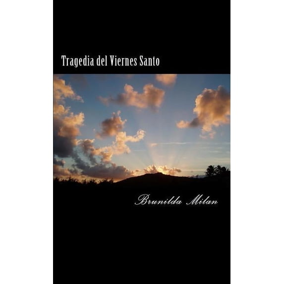 Tragedia del Viernes Santo, (Paperback)