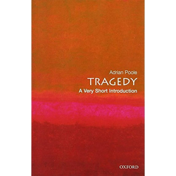 Pre-Owned Tragedy: A Very Short Introduction (Paperback) 0192802356 9780192802354