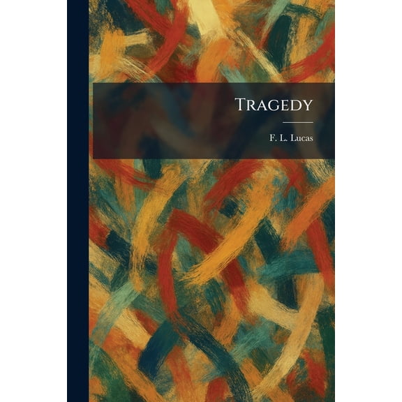 Tragedy, (Paperback)