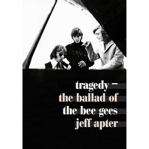 Pre-Owned Tragedy: The Ballad of the Bee Gees (Paperback) 1911036009 9781911036005