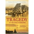 thumbnail image 1 of Pre-Owned Tragedy at Second Narrows: The Story of the Ironworkers Memorial Bridge (Hardcover) 1550174517 9781550174519, 1 of 1