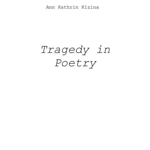 Tragedy in Poetry (Hardcover)