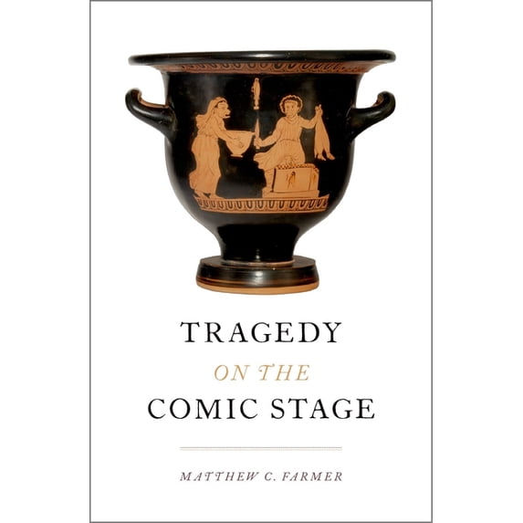 Tragedy on the Comic Stage, (Hardcover)