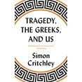 thumbnail image 1 of Pre-Owned Tragedy, the Greeks, and Us (Paperback) 0525564640 9780525564645, 1 of 1