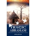 thumbnail image 1 of Tragic Abraham (Paperback), 1 of 1