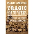 thumbnail image 1 of Pre-Owned Tragic Encounters : The People's History of Native Americans 9781619025745, 1 of 1
