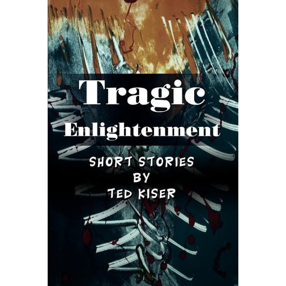 Tragic Enlightenment, (Paperback)