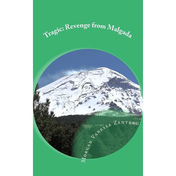 Tragic: Tragic : Revenge from Malgada: The Witch is Back (Series #2) (Paperback)