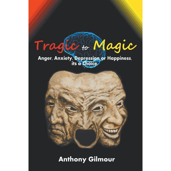 Tragic to Magic, (Paperback)
