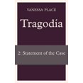 thumbnail image 1 of Tragodia 2: Statement of the Case (Paperback), 1 of 1