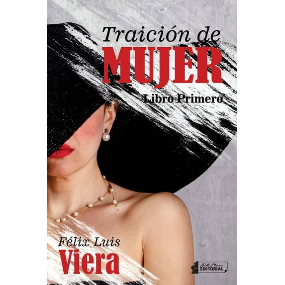 Traición de mujer: Libro Primero (Paperback)