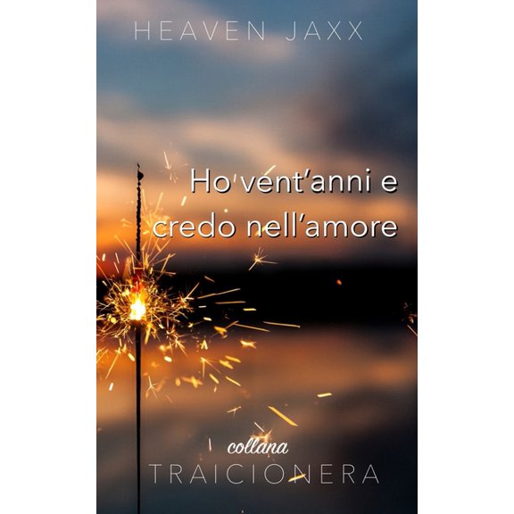 Traicionera: Ho vent'anni e credo nell'amore (Paperback)