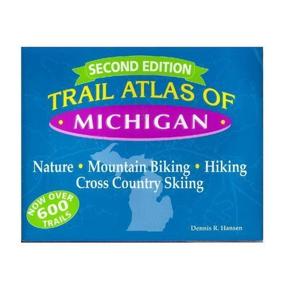 Pre-Owned Trail Atlas of Michigan: Mountain Biking, Hiking, Cross-Country Skiing, and Nature Trails (Paperback) 0930098064 9780930098063