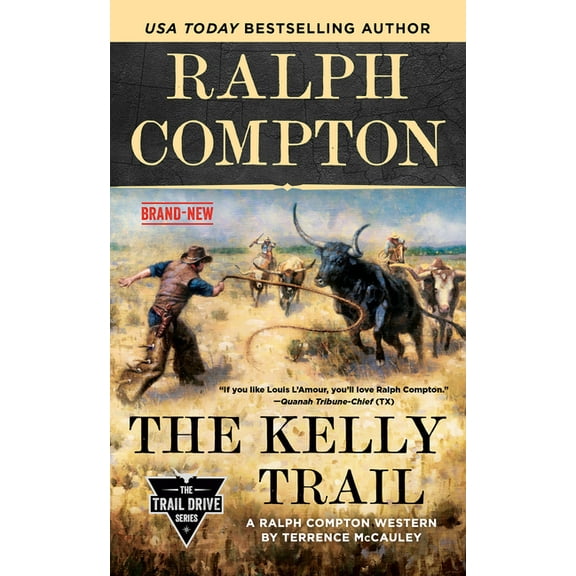 Pre-Owned Trail Drive Ralph Compton the Kelly Trail, (Paperback)