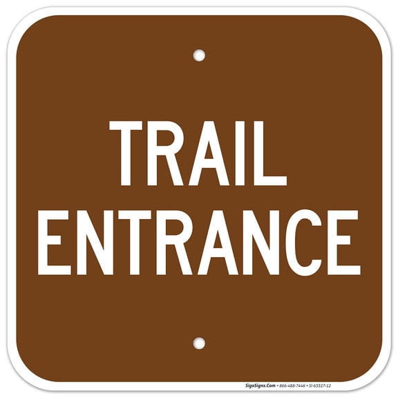 Trail Entrance Sign, 12x12 Inches, 55 mil Thick HDPE (high Density polyethylene), Made in