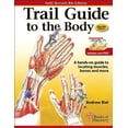 thumbnail image 1 of Pre-Owned Trail Guide to the Body: A Hands-On Guide to Locating Muscles, Bones, and More, 1 of 1