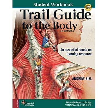 Pre-Owned Student Workbook for Biel's Trail Guide to The Body, 9780991466672, 0991466675, Paperback, 6 edition