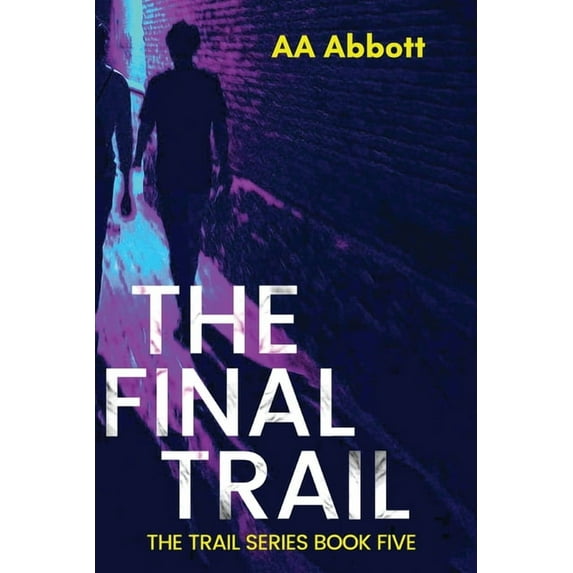 Trail The Final Trail: Dyslexia-Friendly, Large Print Edition, Book 5, (Paperback)