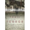 thumbnail image 1 of Trail of Terror : The Black Monk of Pontefract, Cripple Creek Jail, Firehouse Phantom, and Other True Hauntings (Paperback), 1 of 1