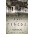 thumbnail image 1 of Pre-Owned Trail of Terror: The Black Monk of Pontefract, Cripple Creek Jail, Firehouse Phantom, and Other True Hauntings (Paperback) 0738756067 9780738756066, 1 of 1