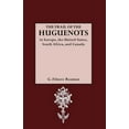 thumbnail image 1 of Trail of the Huguenots (Hardcover) by George Elmore Reaman, 1 of 1