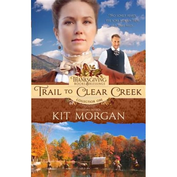 Trail to Clear Creek (Paperback)